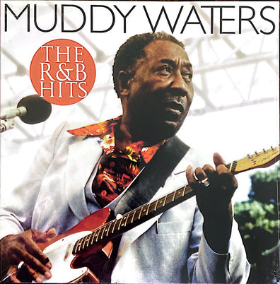 Muddy Waters - The R & B Hits